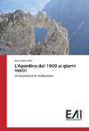 L'Agordino dal 1900 ai giorni nostri