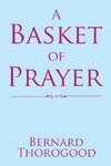 A Basket of Prayer