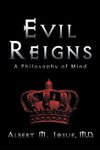 Evil Reigns