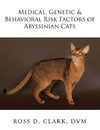 Medical, Genetic & Behavioral Risk Factors of Abyssinian Cats