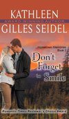 Don't Forget to Smile (Hometown Memories, Book 2)