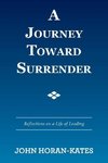 A Journey Toward Surrender