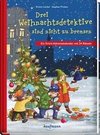 Drei Weihnachtsdetektive sind nicht zu bremsen