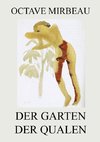 Der Garten der Qualen