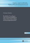 Rechtliche Grundlagen und normzweckadäquate Unternehmensbewertung bei Kapitalgesellschaften