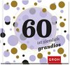 60 ist ziemlich grandios