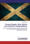 Young People, New Media and Scottish Independence