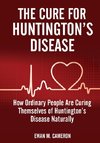 The Cure For Huntington's Disease