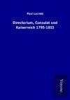 Directorium, Consulat und Kaiserreich 1795-1815