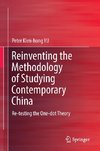 Reinventing the Methodology of Studying Contemporary China