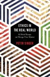 Ethics in the Real World