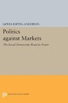 Politics against Markets