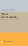 Politics against Markets