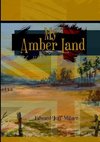 My Amber Land