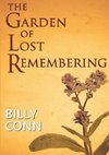 The Garden of Lost Remembering