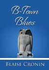 B-town Blues