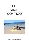 La vida contigo