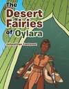 The Desert Fairies of Oylara