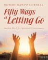 Fifty Ways of Letting Go