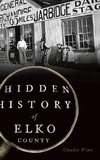 Hidden History of Elko County