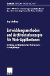 Entwicklungsmethoden und Architekturkonzepte für Web-Applikationen