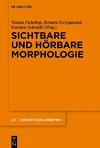 Sichtbare und hörbare Morphologie