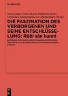 Die Faszination des Verborgenen und seine Entschlüsselung: Radi sa kunni