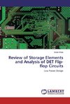 Review of Storage Elements and Analysis of DET Flip-flop Circuits