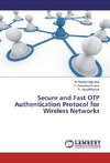 Secure and Fast OTP Authentication Protocol for Wireless Networks