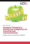 Imagen Corporal y Bienestar Subjetivo en estudiantes universitarias