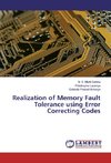 Realization of Memory Fault Tolerance using Error Correcting Codes