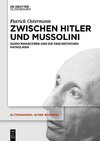 Zwischen Hitler und Mussolini