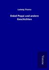 Onkel Peppi und andere Geschichten