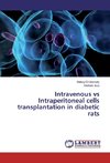 Intravenous vs Intraperitoneal cells transplantation in diabetic rats