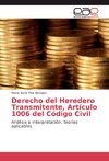 Derecho del Heredero Transmitente, Artículo 1006 del Código Civil