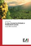 Il vino, Economia Globale e Produzione Locale