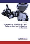 Integration of Robotics and Automation for Packaging Industries