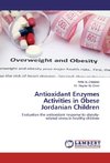 Antioxidant Enzymes Activities in Obese Jordanian Children