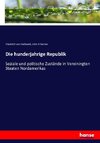 Die hunderjahrige Republik