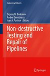 Non-destructive Testing and Repair of Pipelines