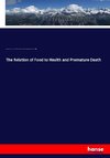 The Relation of Food to Health and Premature Death