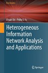 Heterogeneous Information Network Analysis and Applications