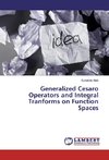 Generalized Cesaro Operators and Integral Tranforms on Function Spaces