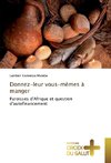 Donnez-leur vous-mêmes à manger