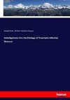 Investigations Into the Etiology of Traumatic Infective Diseases