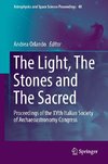 The Light, The Stones and The Sacred