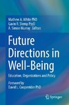 Future Directions in Well-Being