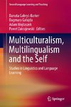 Multiculturalism, Multilingualism and the Self