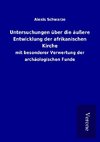 Untersuchungen über die äußere Entwicklung der afrikanischen Kirche