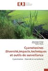 Cyanotoxines :Diversité,impacts,techniques et outils de surveillance